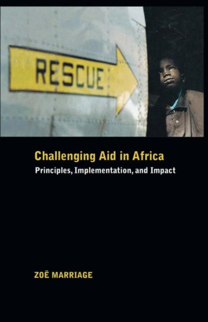 Book cover of: Challenging Aid in Africa. By: Zoe Marriage