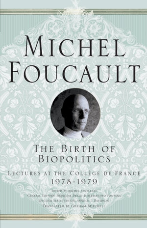 The Birth of Biopolitics