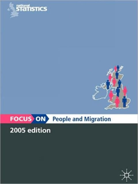 Book cover of: Focus On People and Migration. By: Office for National Statistics