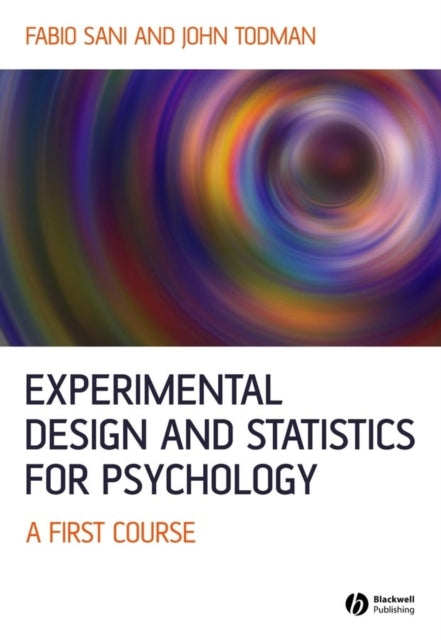 Book cover of: Experimental Design and Statistics for Psychology. By: Fabio Sani