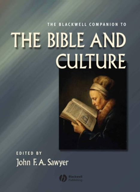 Book cover of: Blackwell Companion to the Bible and Culture