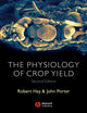 Book cover of: Physiology of Crop Yield. By: Robert Hay