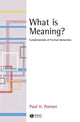 Book cover of: What is Meaning?. By: Paul H. Portner