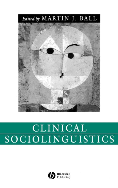 Book cover of: Clinical Sociolinguistics