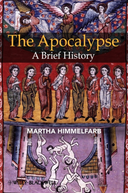 Book cover of: Apocalypse. By: Martha Himmelfarb