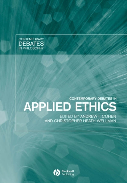 Book cover of: Contemporary Debates in Applied Ethics