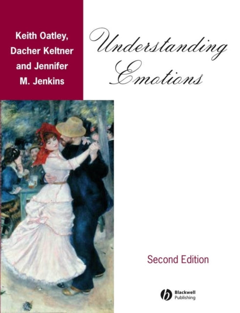 Book cover of: Understanding Emotions. By: Keith Oatley