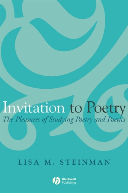 Book cover of: Invitation to Poetry. By: Lisa M. Steinman, Lisa Malinowski Steinman