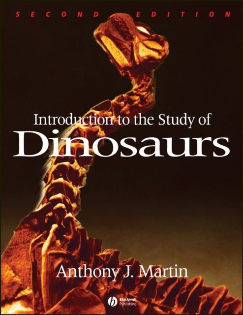 Book cover of: Introduction to the Study of Dinosaurs. By: Anthony J. Martin