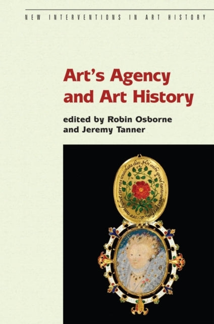 Book cover of: Art's Agency and Art History