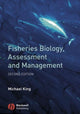 Book cover of: Fisheries Biology, Assessment and Management. By: Michael King