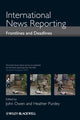 Book cover of: International News Reporting