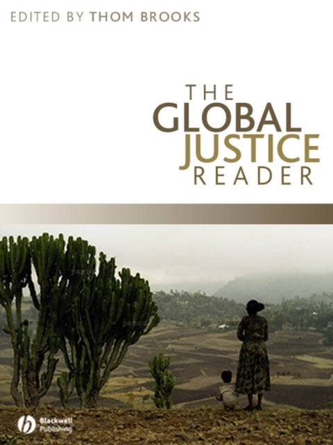 Book cover of: Global Justice Reader. By: Thom Brooks