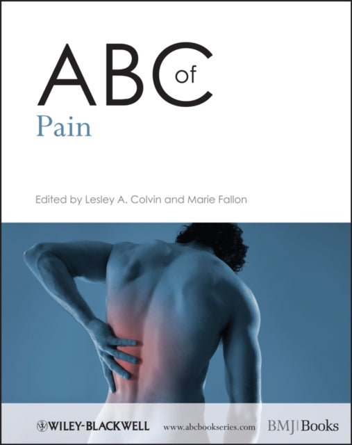 Book cover of: ABC of Pain. By: Colvin, Lesley Dr