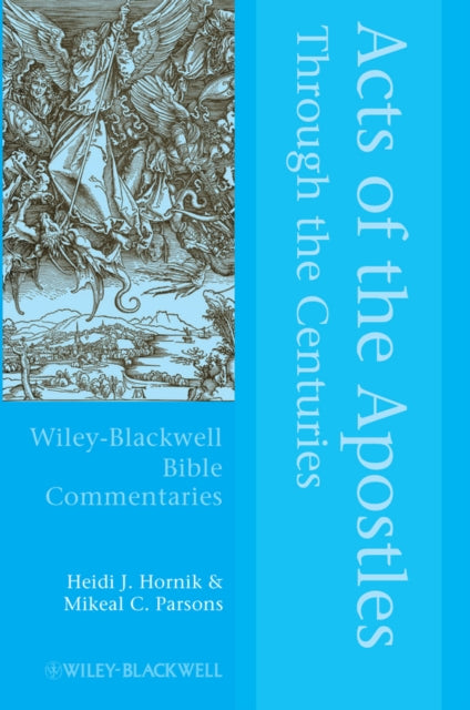 Book cover of: Acts of the Apostles Through the Centuries. By: Heidi J. Hornik