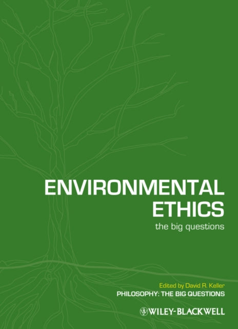 Book cover of: Environmental Ethics. By: David R. Keller
