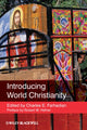 Book cover of: Introducing World Christianity. By: Charles E. Farhadian
