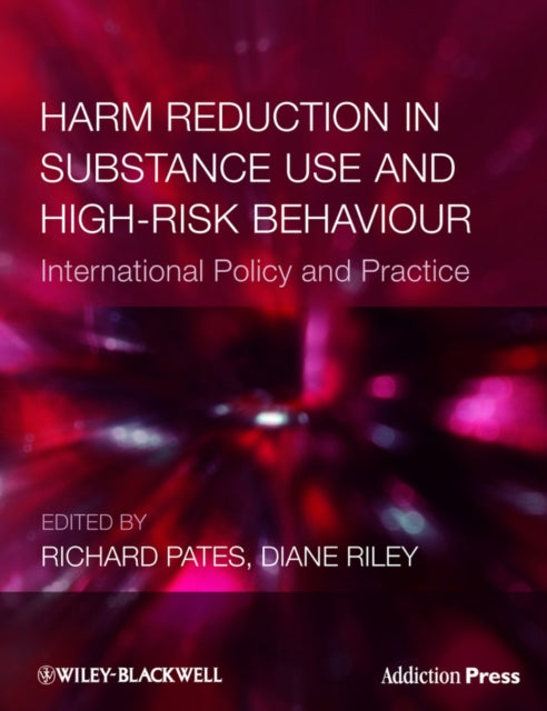 Book cover of: Harm Reduction in Substance Use and High-Risk Behaviour. By: Richard Pates