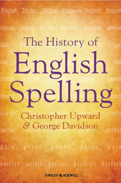 Book cover of: History of English Spelling. By: Christopher Upward