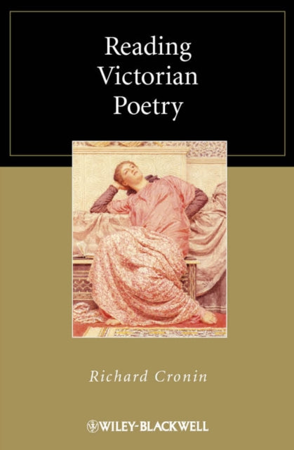 Book cover of: Reading Victorian Poetry. By: Richard Cronin