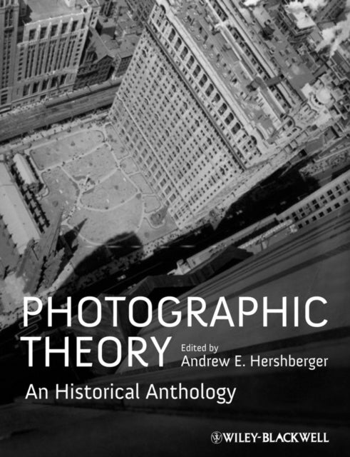 Book cover of: Photographic Theory. By: Andrew E. Hershberger