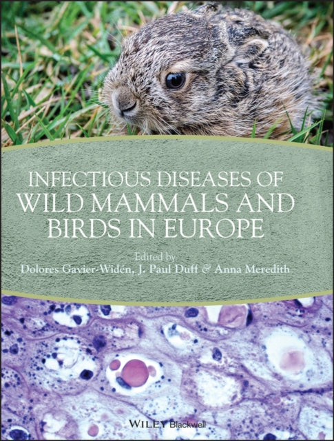 Book cover of: Infectious Diseases of Wild Mammals and Birds in Europe. By: Dolores Gavier-Widén