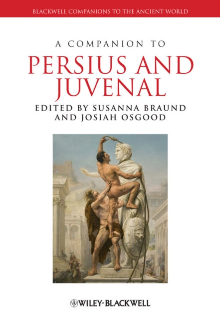 Book cover of: Companion to Persius and Juvenal. By: Susanna Morton Braund