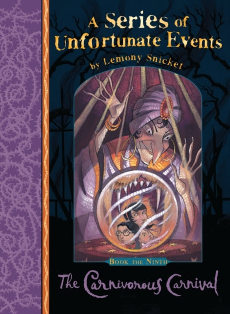 Book cover of: Carnivorous Carnival. By: Lemony Snicket
