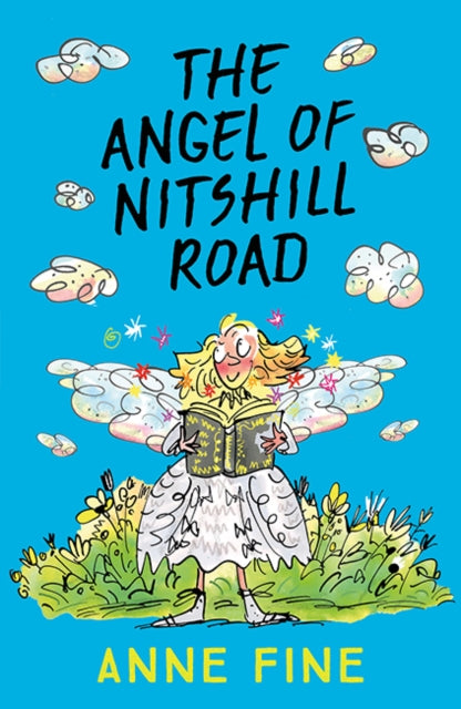 Book cover of: Angel of Nitshill Road. By: anne fine