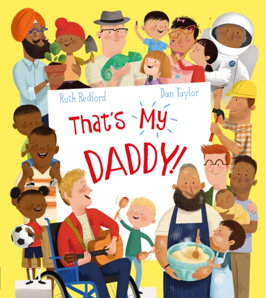 Book cover of: That's My Daddy!. By: Ruth Redford