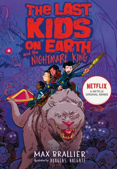 Last Kids on Earth and the Nightmare King 9781405295116 Max Brallier