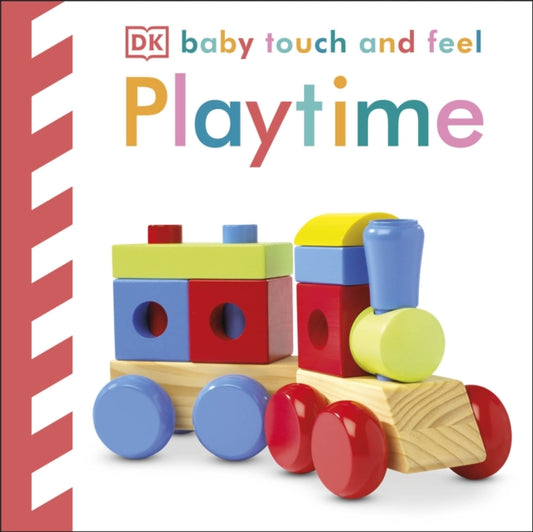 Book cover of: Baby Touch and Feel Playtime. By: DK Publishing