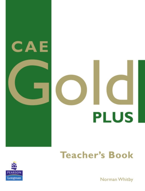 Book cover of: CAE Gold Plus Teacher's Resource Book