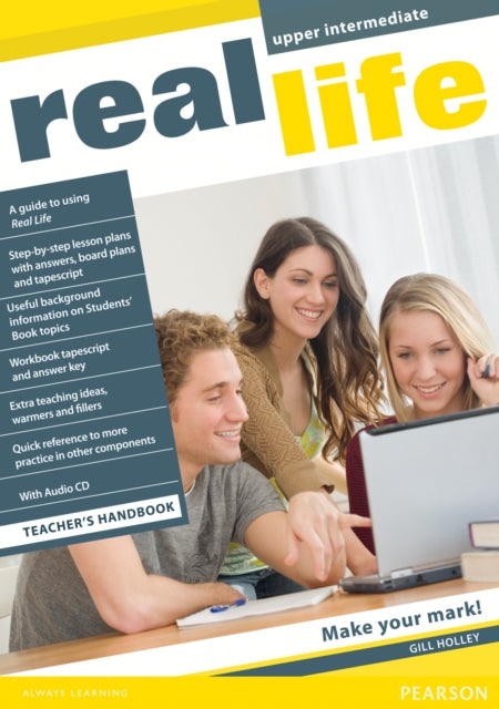 Book cover of: Real Life Global Upper Intermediate Teacher's Handbook. By: Gill Holley