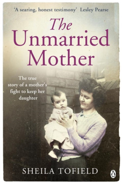 Book cover of: Unmarried Mother. By: Sheila Tofield