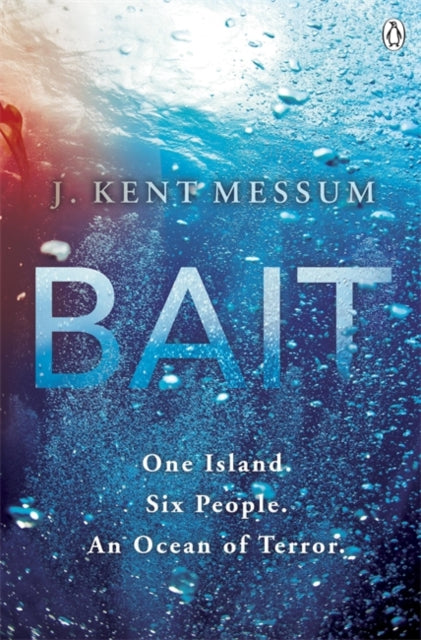 Book cover of: Bait. By: J. Kent Messum