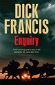 Book cover of: Enquiry. By: Dick Francis