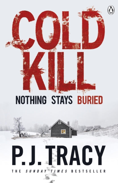 Book cover of: Cold Kill. By: P. J. Tracy