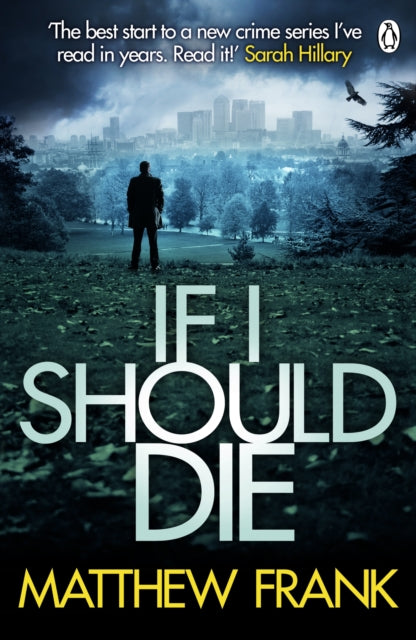 Book cover of: If I Should Die. By: Matthew Frank