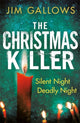 Book cover of: Christmas Killer. By: Jim Gallows