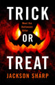Book cover of: Trick or Treat. By: Jackson Sharp