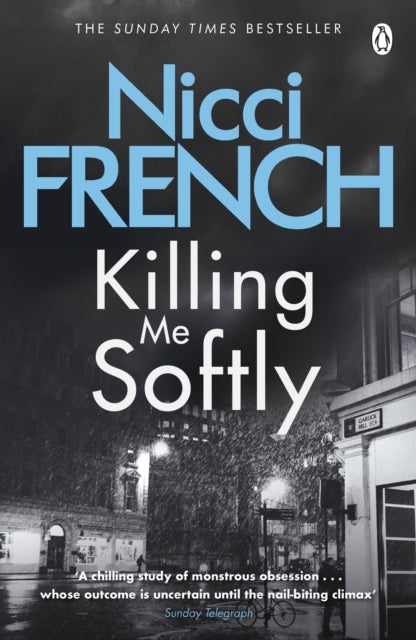 Book cover of: Killing Me Softly. By: Nicci French