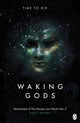 Book cover of: Waking Gods. By: Sylvain Neuvel