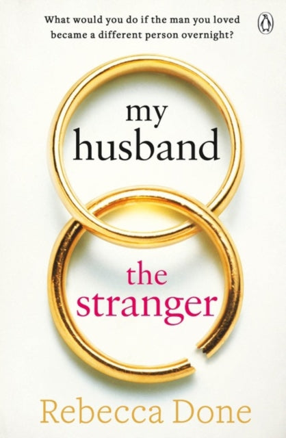 Book cover of: My Husband the Stranger. By: Rebecca Done