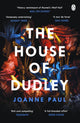 House of Dudley, A New History of Tudor England. A TIMES Book of the Year 2022 9781405937191 Joanne Paul