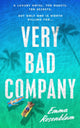 Book cover of: Very Bad Company. By: Emma Rosenblum