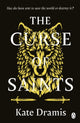 Book cover of: Curse of Saints. By: Kate Dramis