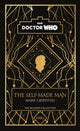 Book cover of: Doctor Who: The Self-Made Man. By: Mark Griffiths