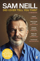 Did I Ever Tell You This? 9781405957458 Sam Neill