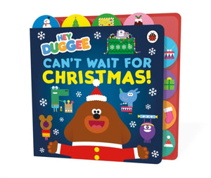Hey Duggee: Can’t Wait for Christmas, Tabbed Board Book